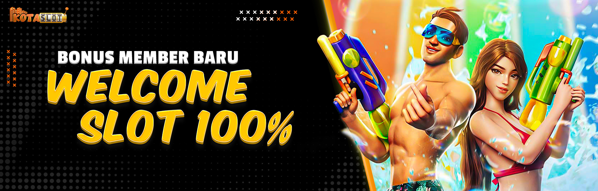 WELCOME SLOT 100%