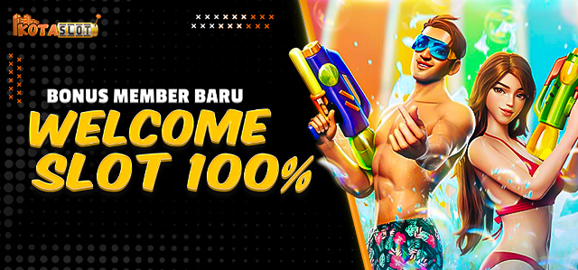 WELCOME SLOT 100%