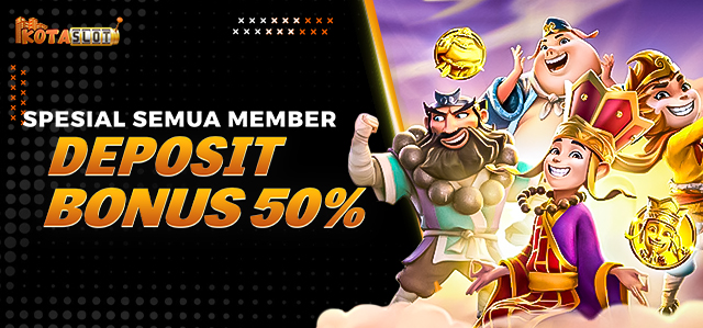 DEPOSIT BONUS 50%